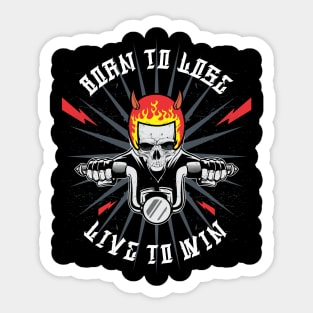 Born to lose Sticker